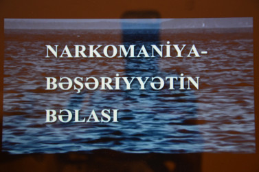 “26 iyun – Narkomaniyaya və Narkobiznesə qarşı  Beynəlxalq Mübarizə Günü” ilə bağlı tədbir keçirildi